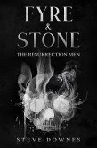 Fyre & Stone: The Resurrection Men (eBook, ePUB)