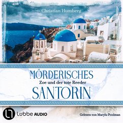 Mörderisches Santorin - Zoe und der tote Reeder (MP3-Download) - Humberg, Christian