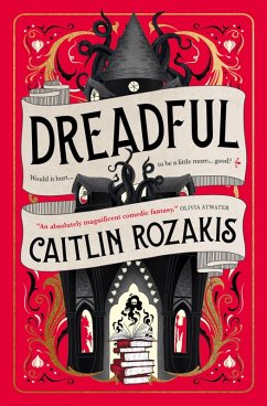Dreadful (eBook, ePUB) - Rozakis, Caitlin