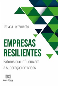 Empresas resilientes (eBook, ePUB) - Livramento, Tatiana