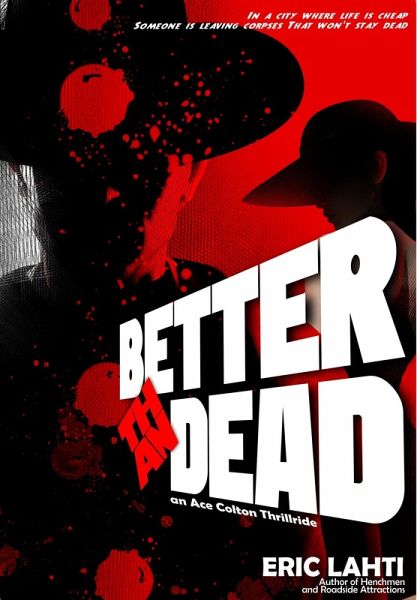Better Than Dead (eBook, ePUB)