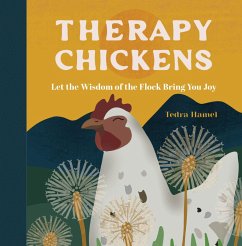 Therapy Chickens (eBook, ePUB) - Hamel, Tedra