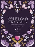 Self-Love Crystals (eBook, ePUB)