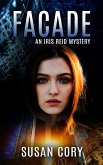 Facade (An Iris Reid Mystery, #2) (eBook, ePUB)