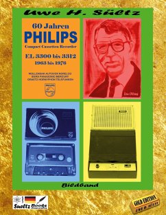 60 Jahre PHILIPS Compact Cassetten Recorder EL 3300 bis 3312 - Sültz, Uwe Heinz