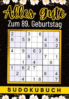 89 Geburtstag Geschenk   Alles Gute zum 89. Geburtstag - Sudoku - Verlag, Isamrätsel