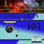 Lyrikalikus 103 (MP3-Download)