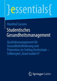 Studentisches Gesundheitsmanagement - Cassens, Manfred