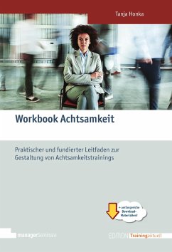 Workbook Achtsamkeit - Honka, Tanja