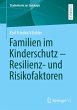 Familien im Kinderschutz - Resilienz-... - Bild 1