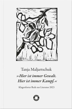 »Hier ist immer Gewalt. Hier ist immer Kampf.« - Maljartschuk, Tanja