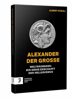 Alexander der Grosse - Stähli, Albert