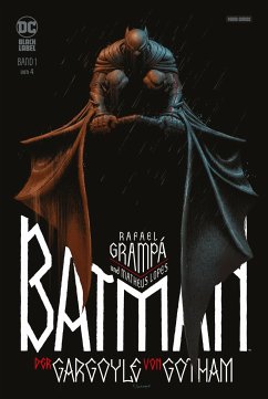 Batman: Der Gargoyle von Gotham Bd.1 - Grampá, Rafael