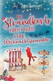 Ein Strandkorb macht noch keine Weihnachtswunder Ein Strandkorb macht noch keine Weihnachtswunder