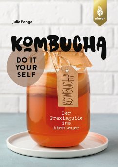 Kombucha do it yourself (eBook, PDF) - Ponge, Julie