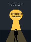 The Psychology of Salesmanship (eBook, ePUB)