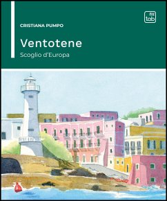 Ventotene: scoglio d'Europa (eBook, PDF) - Pumpo, Cristiana