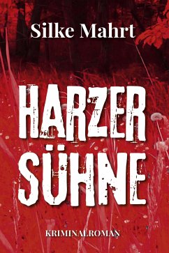 Harzer Sühne (eBook, ePUB) - Mahrt, Silke