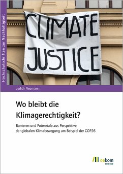 Wo bleibt die Klimagerechtigkeit? (eBook, PDF) - Neumann, Judith