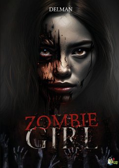 Zombie Girl (eBook, ePUB) - Delman