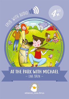 At the park with Michael (fixed-layout eBook, ePUB) - Brun, Lina