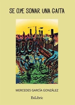 Se oye sonar una gaita - Mercedes García González