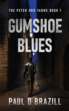 Gumshoe Blues - Brazill, Paul D