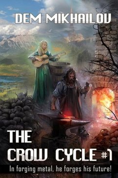 The Crow Cycle Book #1: LitRPG Series - Mikhailov, Dem