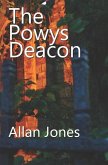 The Powys Deacon