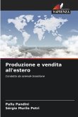 Produzione e vendita all'estero