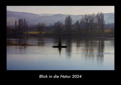 Blick in die Natur 2024 Fotokalender DIN A3 - Tobias Becker