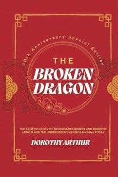 The Broken Dragon - Arthur, Dorothy