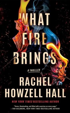 What Fire Brings - Howzell Hall, Rachel