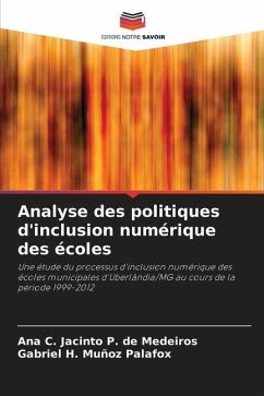 Analyse des politiques d'inclusion numérique des écoles - Jacinto P. de Medeiros, Ana C.;Muñoz Palafox, Gabriel H.