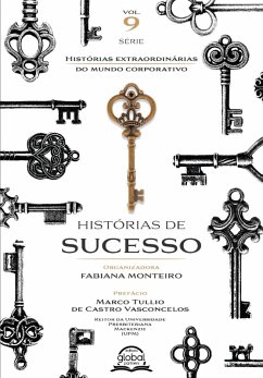 Histórias de sucesso Vol.9 (eBook, ePUB) - Monteiro, Fabiana Alves