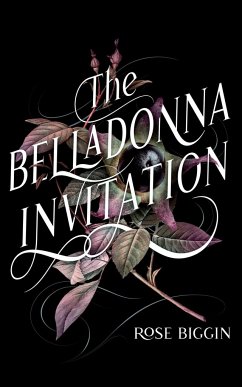 The Belladonna Invitation - Biggin, Rose