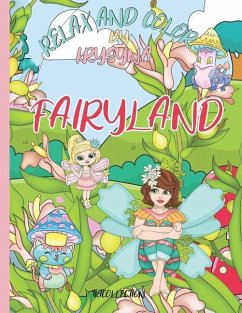 Fairyland Coloring Book: From the Relax and Color By Krysnya Series - Gray, Krysnya; Publishing, Tktcollection