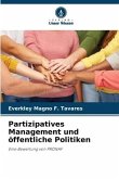 Partizipatives Management und öffentliche Politiken