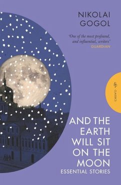 And the Earth Will Sit on the Moon - Gogol, Nikolai