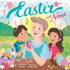 Easter with Nana - Juliano, Larissa; Clever Publishing