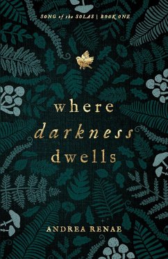 Where Darkness Dwells - Renae, Andrea