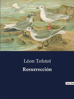 Resurrección - Tolstoï, Léon
