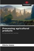 Processing agricultural products