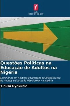 Questões Políticas na Educação de Adultos na Nigéria - Oyekunle, Yinusa