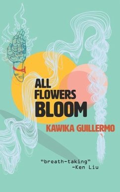 All Flowers Bloom - Guillermo, Kawika