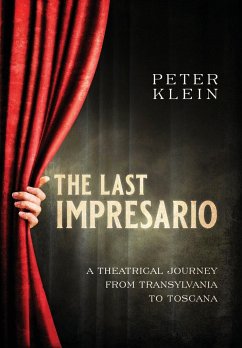 The Last Impresario - Klein, Peter