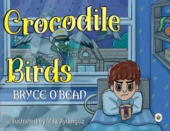 Crocodile Birds - O'Bean, Bryce