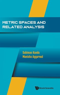 METRIC SPACES AND RELATED ANALYSIS - Subiman Kundu, Manisha Aggarwal