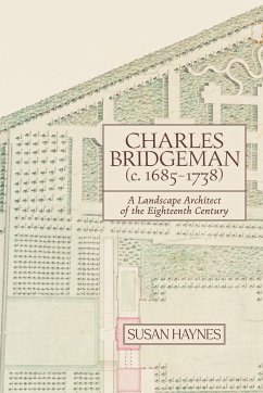 Charles Bridgeman (C.1685-1738) - Haynes, Susan