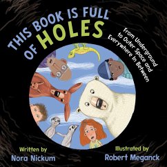 This Book Is Full of Holes - Nickum, Nora